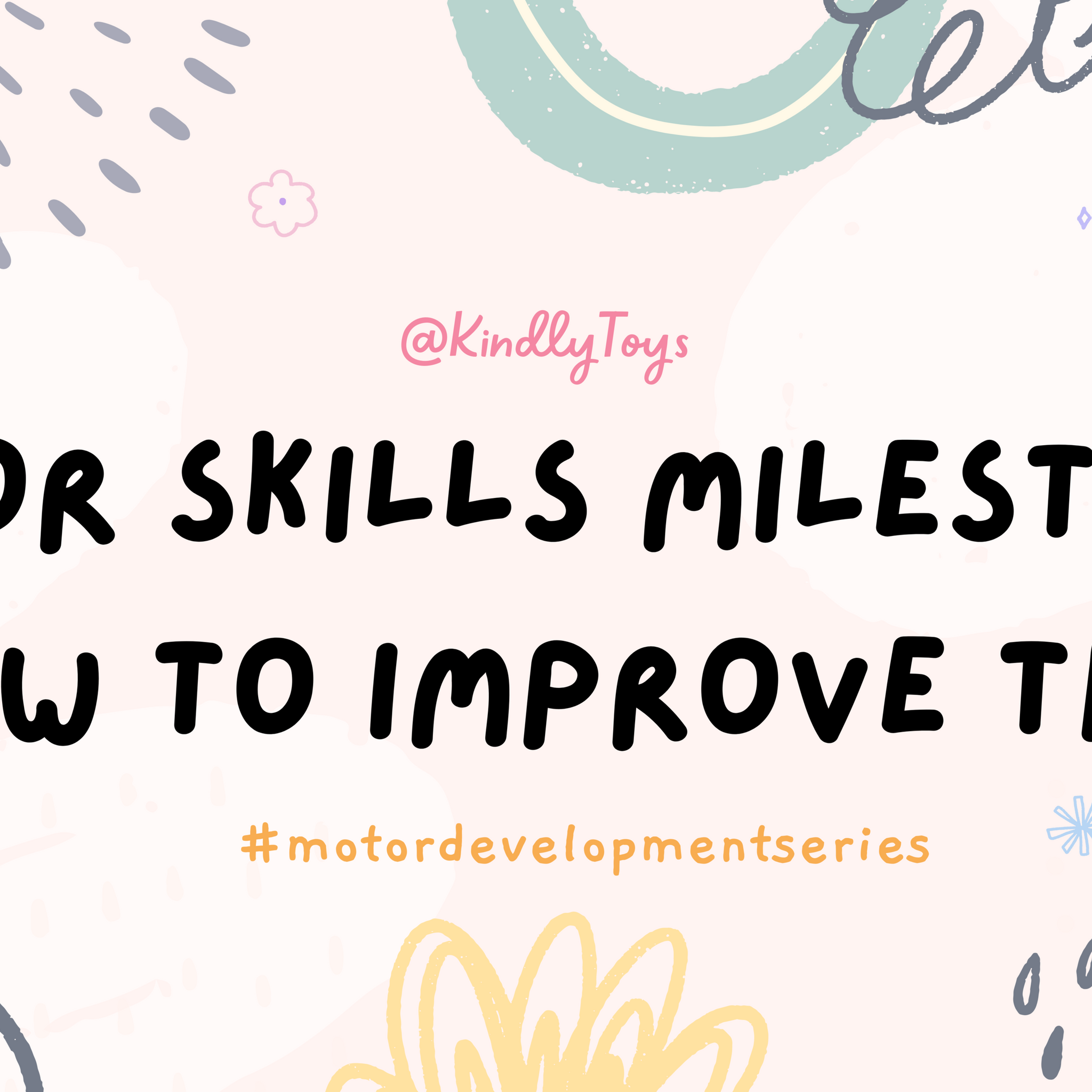 motor skills milestones blog post banner